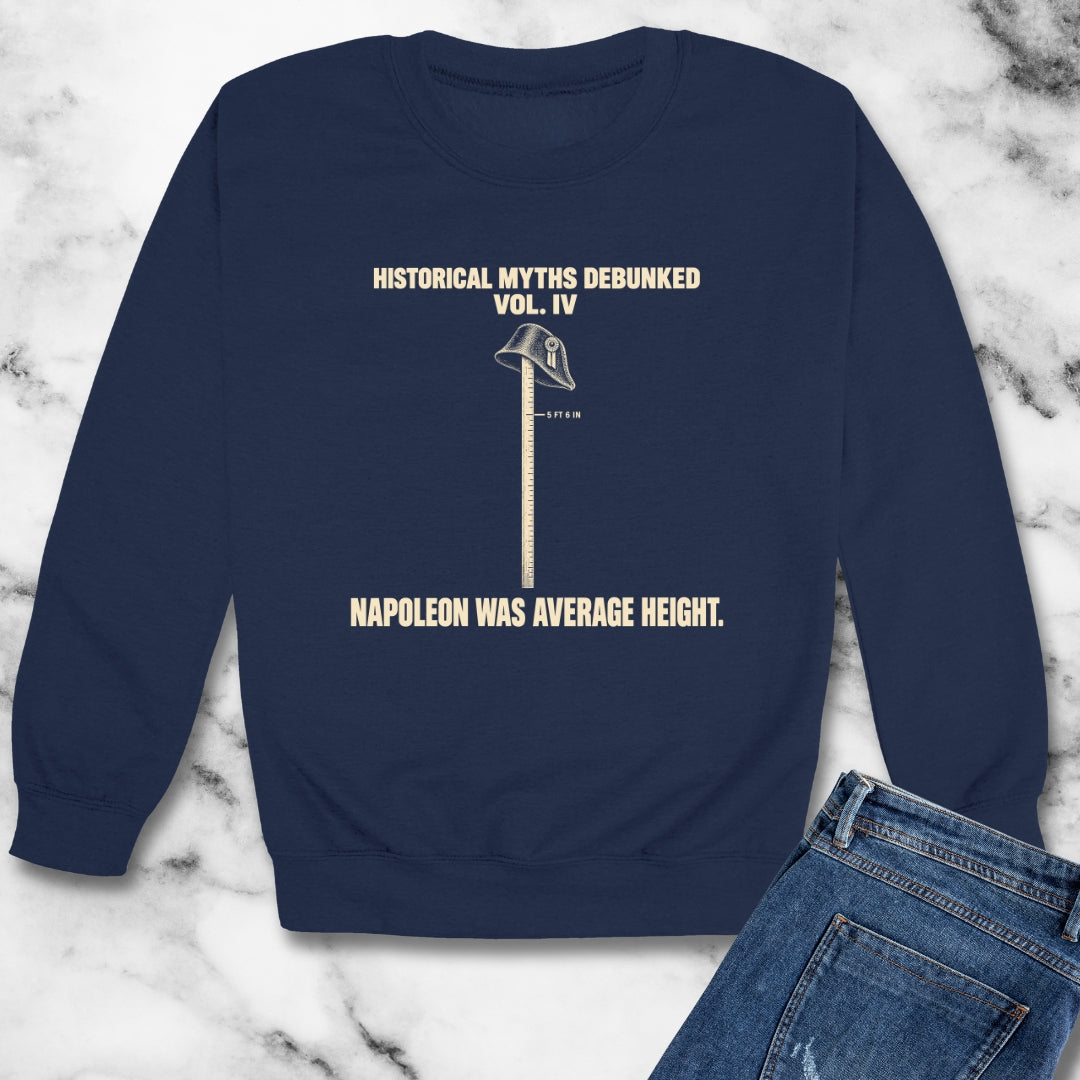 Historical Myths Debunked Vol IV Napoleon Height Unisex Heavy Crewneck Sweatshirt