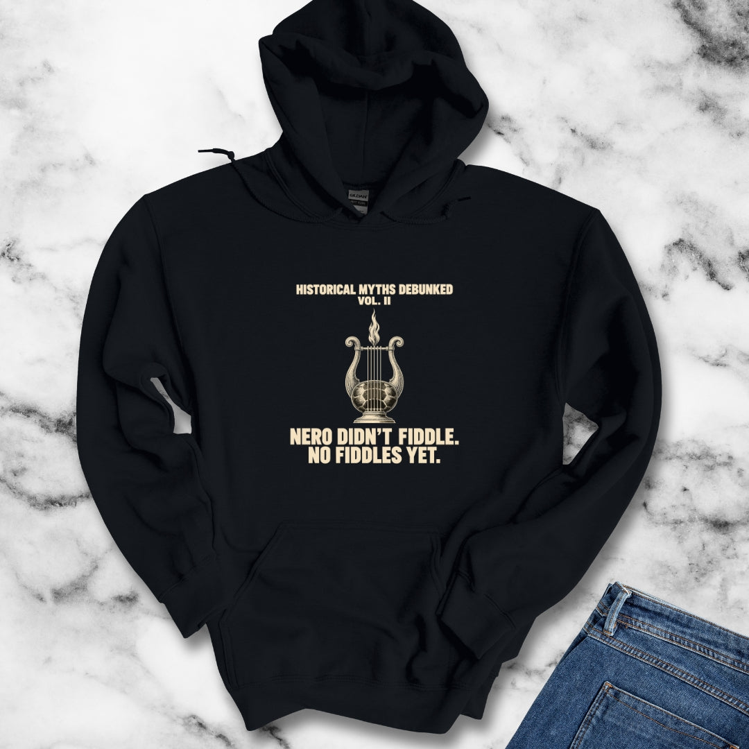 Historical Myths Debunked Vol II Nero Fiddle Hoodie