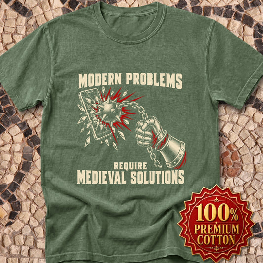 Modern Problems Require Medieval Solutions Smartphone Premium Tee