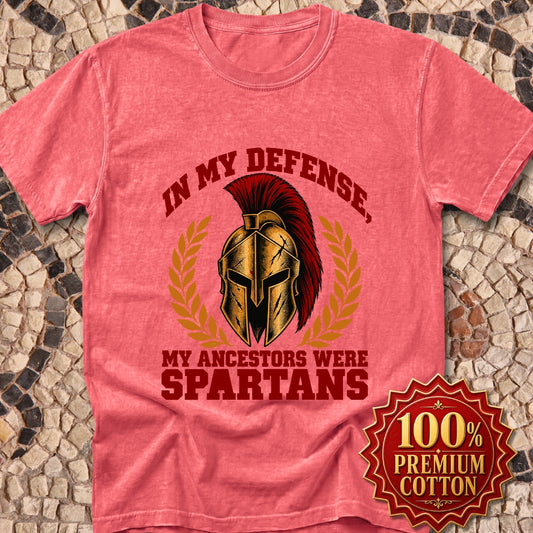 In My Defense My Ancestors Were Spartans Premium Tee