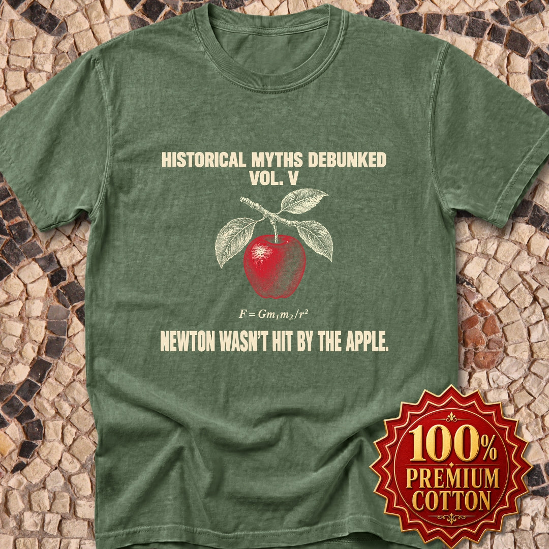 Historical Myths Debunked Vol V Newton Apple Premium Tee