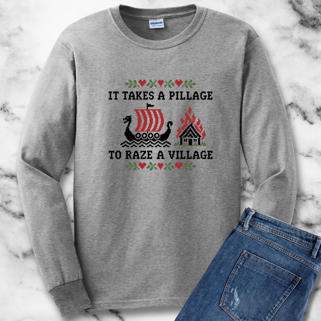 It Takes a Pillage to Raze a Village Cross Stitch Unisex Long Sleeve Tee