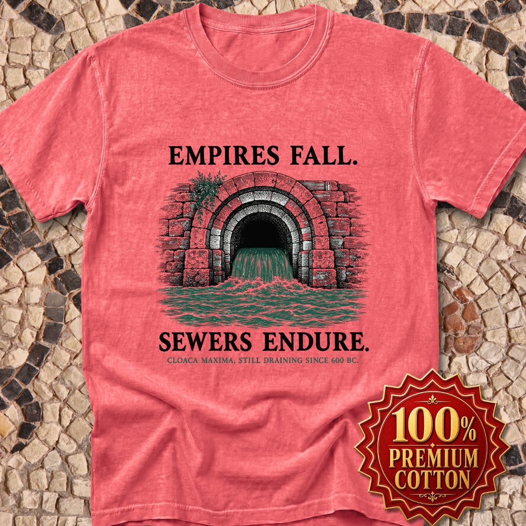 Empires Fall Sewers Endure Cloaca Maxima Premium Tee