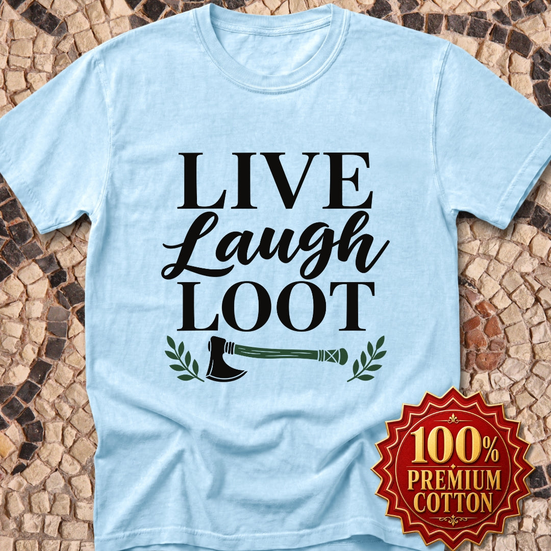 Live Laugh Loot Farmhouse Sign Premium Tee