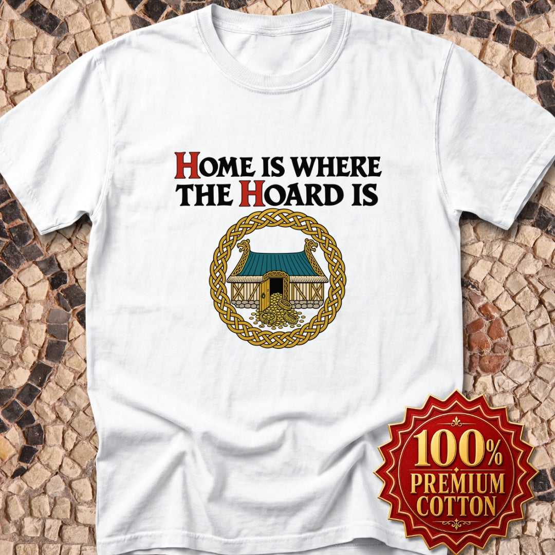 Home Is Where the Hoard Is Premium Tee