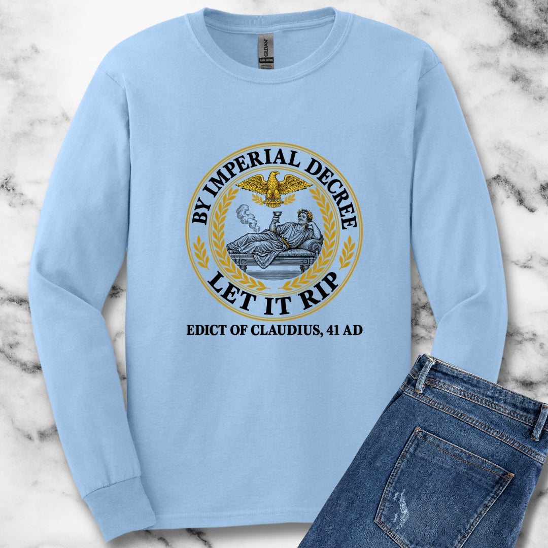 Emperor Claudius Fart Decree Unisex Long Sleeve Tee