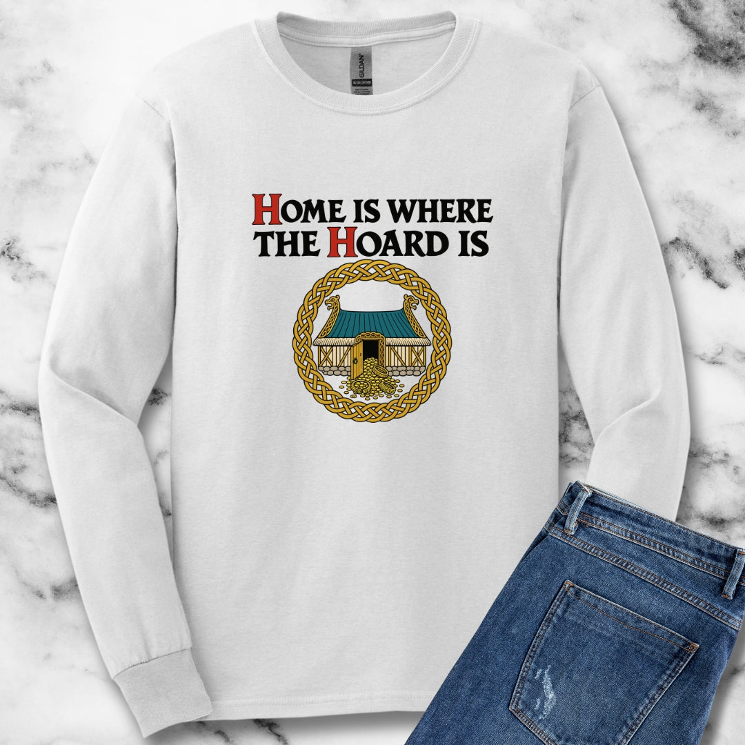 Home Is Where the Hoard Is Unisex Long Sleeve Tee