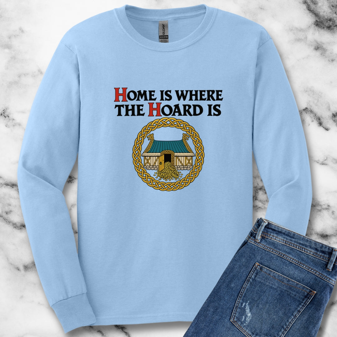 Home Is Where the Hoard Is Unisex Long Sleeve Tee