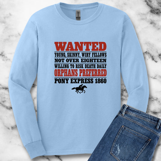 Pony Express 1860 Orphans Preferred Unisex Long Sleeve Tee