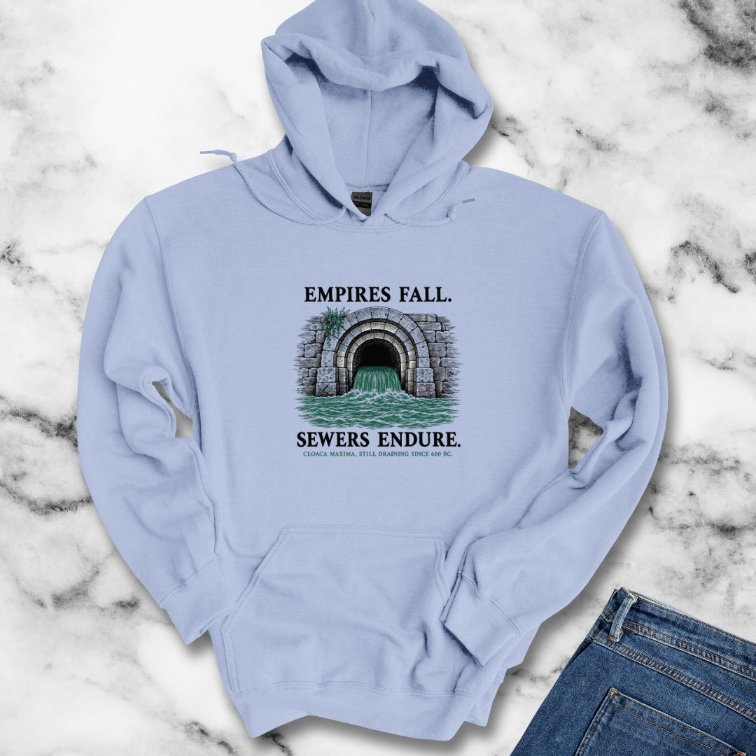 Empires Fall Sewers Endure Cloaca Maxima Hoodie