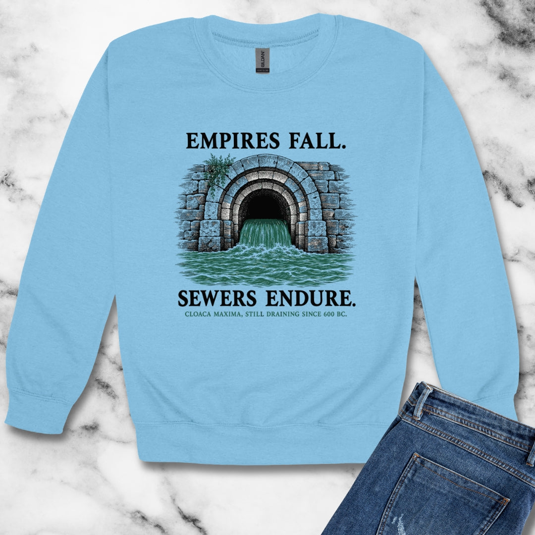 Empires Fall Sewers Endure Cloaca Maxima Unisex Heavy Crewneck Sweatshirt