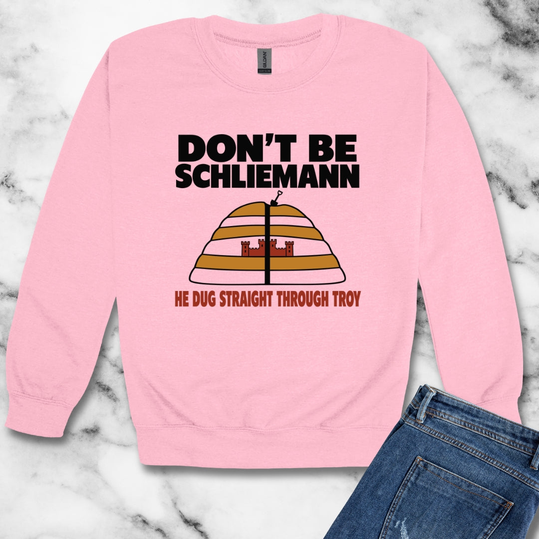 Don't Be Schliemann Unisex Heavy Crewneck Sweatshirt