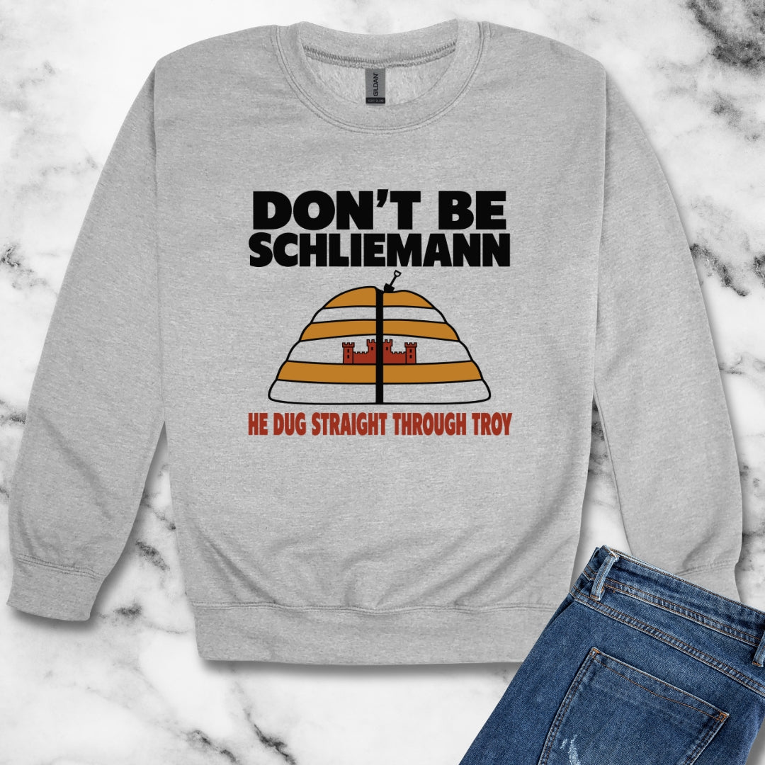 Don't Be Schliemann Unisex Heavy Crewneck Sweatshirt