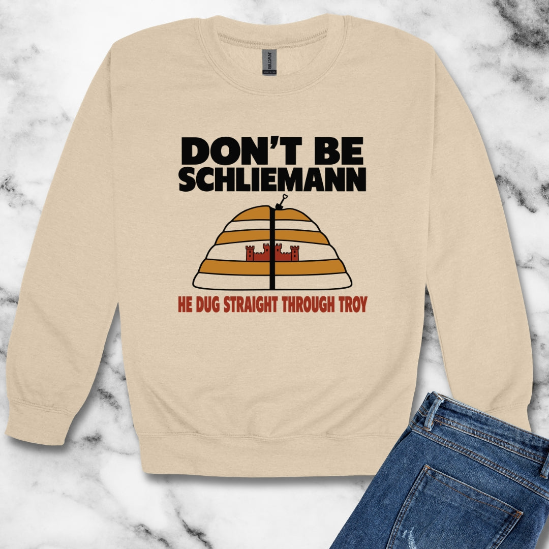 Don't Be Schliemann Unisex Heavy Crewneck Sweatshirt