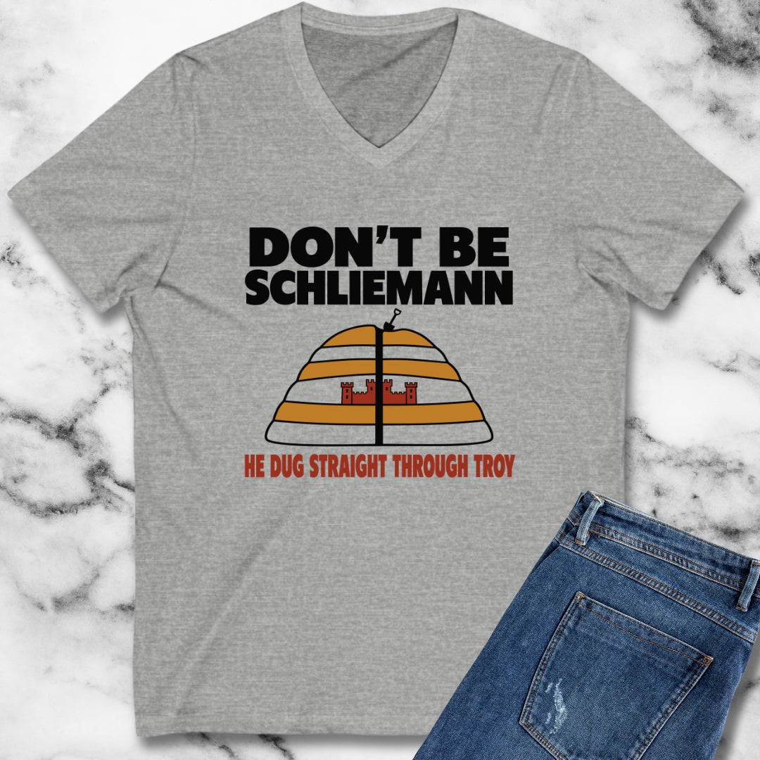 Don't Be Schliemann V-neck