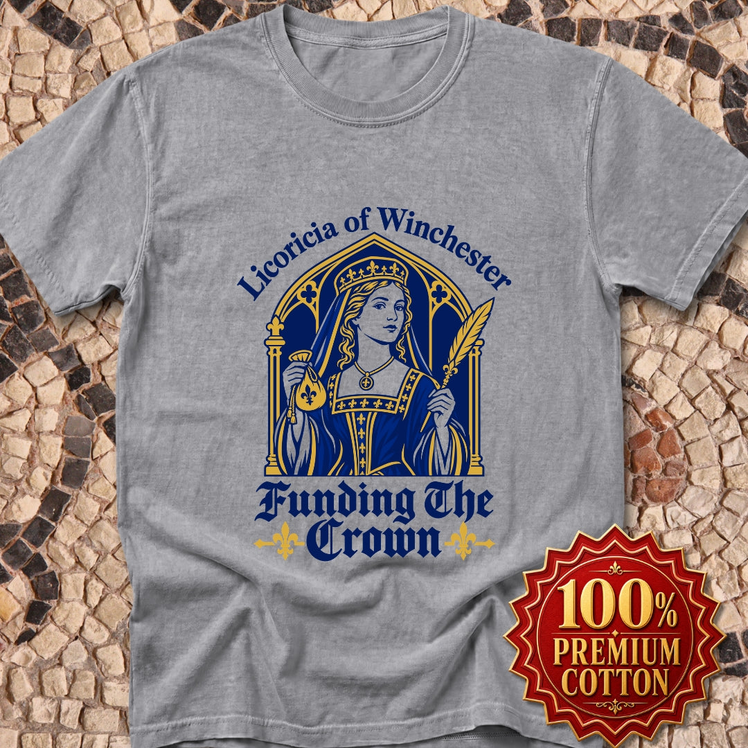 Licoricia of Winchester Funding the Crown Premium Tee