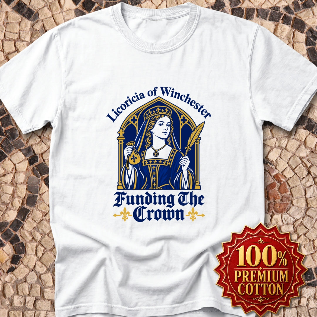 Licoricia of Winchester Funding the Crown Premium Tee