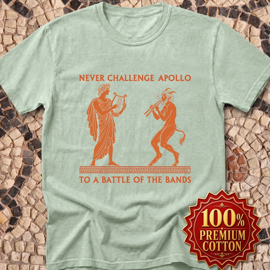 Never Challenge Apollo to a Battle of the Bands Premium Tee