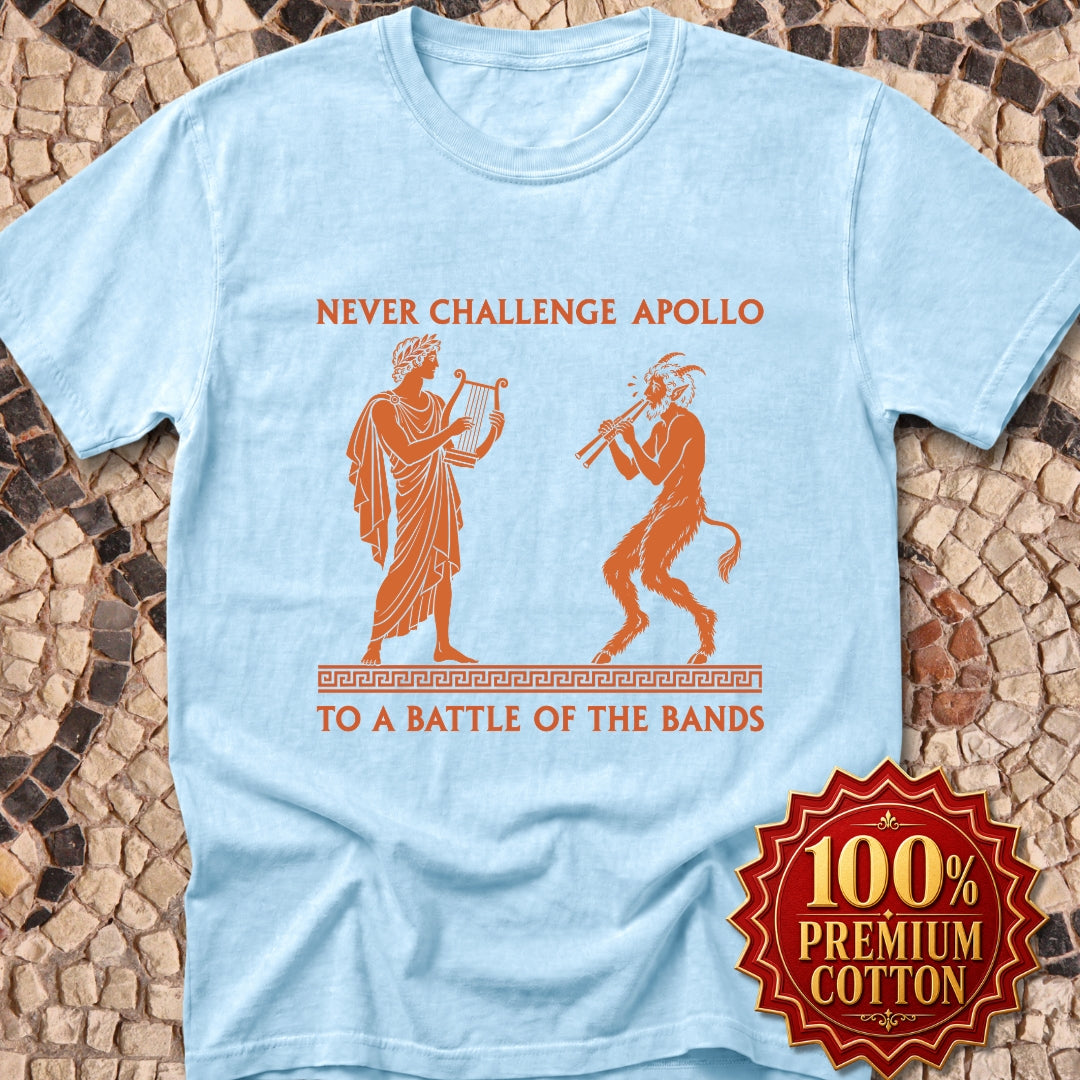 Never Challenge Apollo to a Battle of the Bands Premium Tee