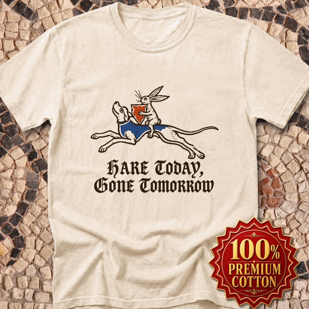 Hare Today, Gone Tomorrow Premium Tee