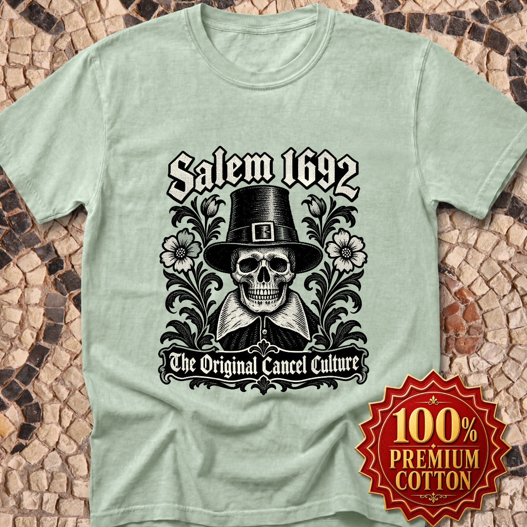Salem 1692 The Original Cancel Culture Premium Tee