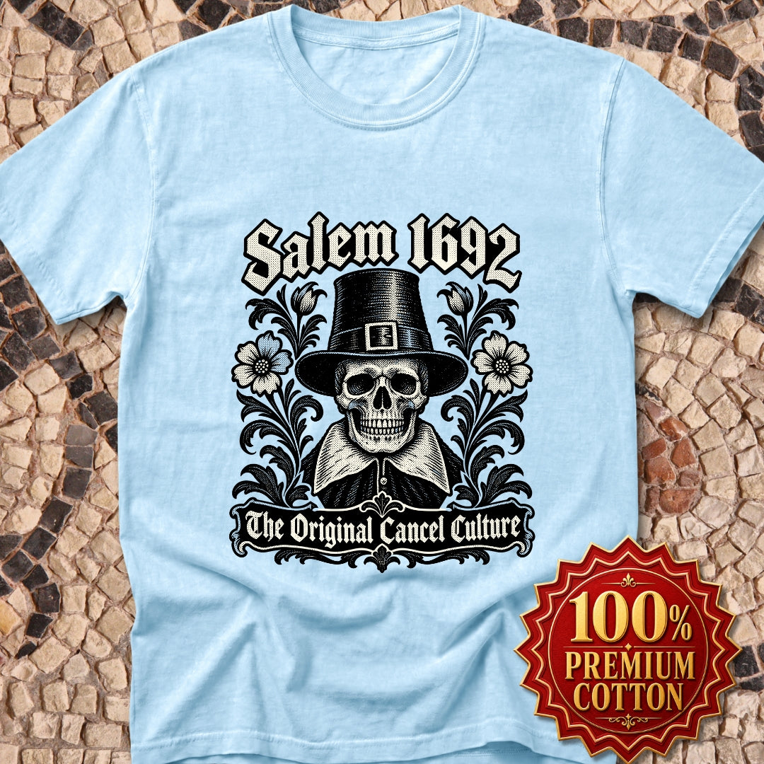 Salem 1692 The Original Cancel Culture Premium Tee