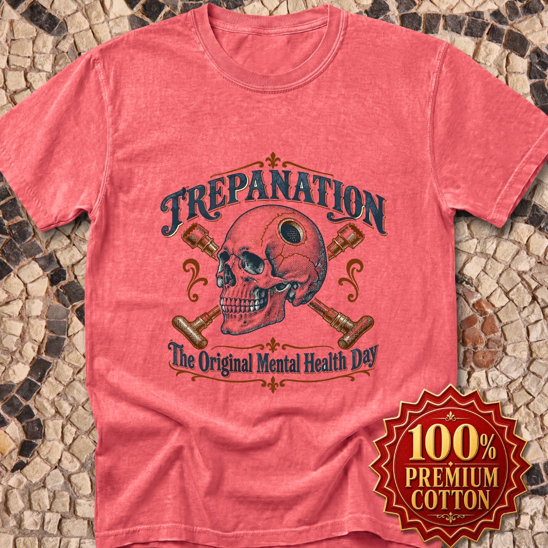 Trepanation The Original Mental Health Day Premium Tee
