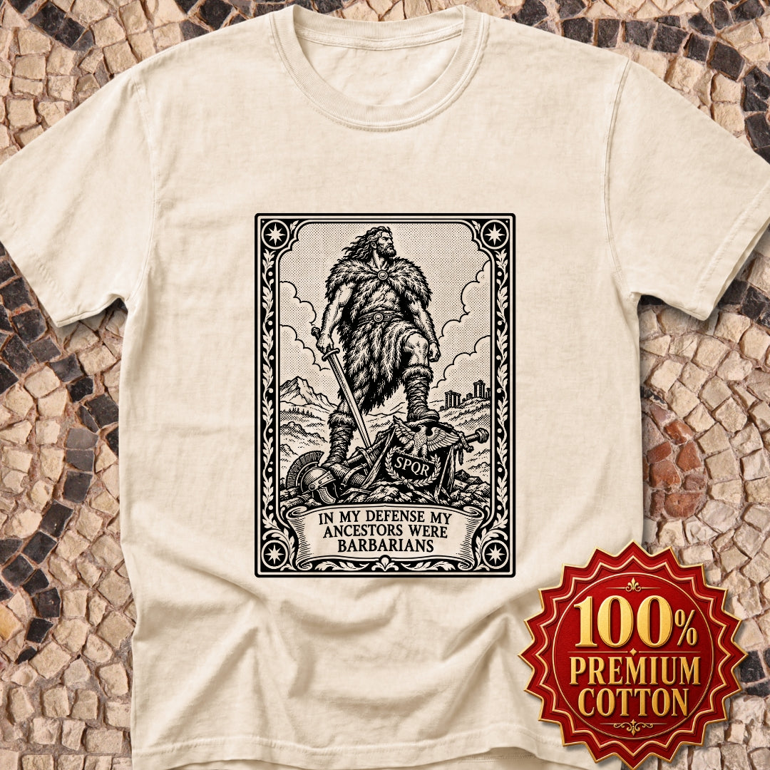 In My Defense My Ancestors Were Barbarians Tarot Premium Tee