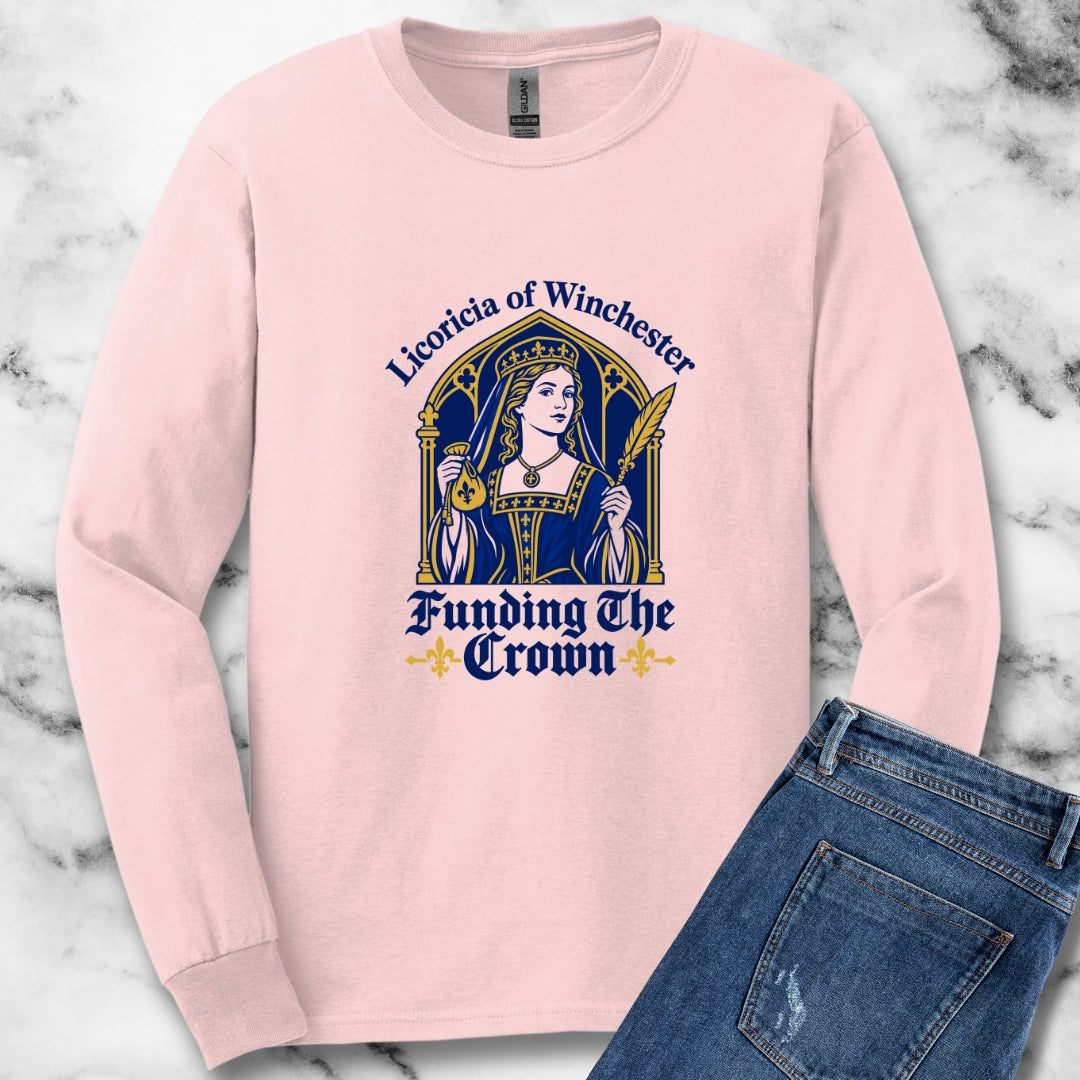 Licoricia of Winchester Funding the Crown Unisex Long Sleeve Tee
