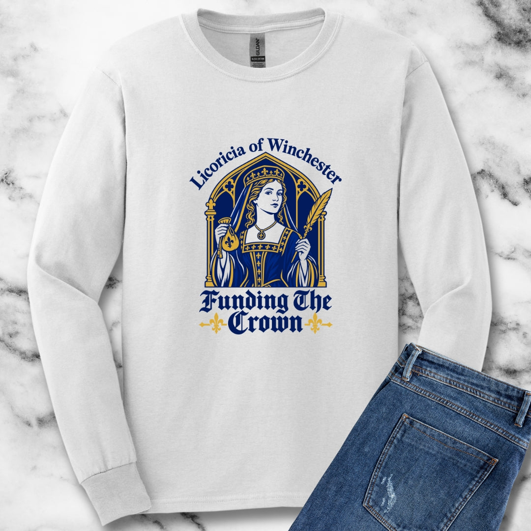 Licoricia of Winchester Funding the Crown Unisex Long Sleeve Tee