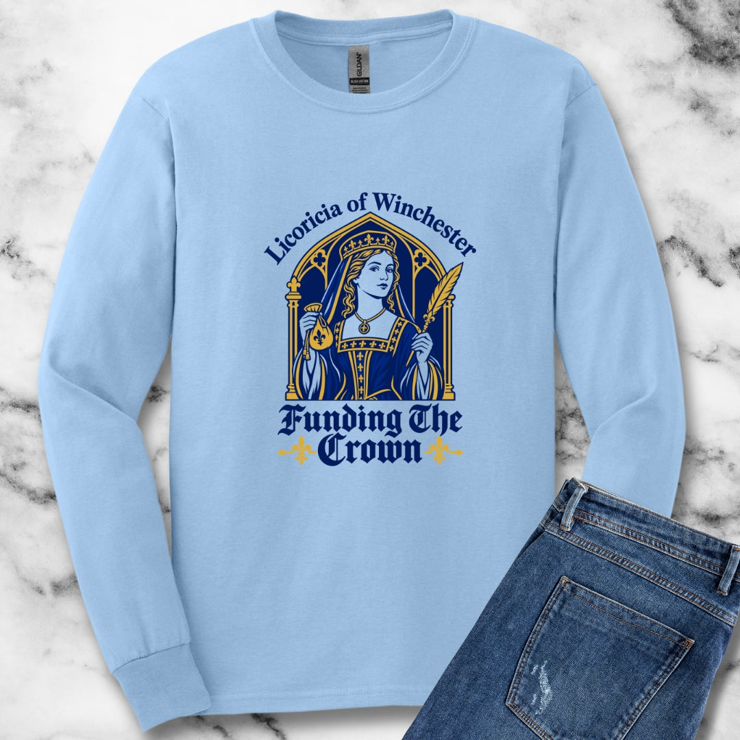 Licoricia of Winchester Funding the Crown Unisex Long Sleeve Tee