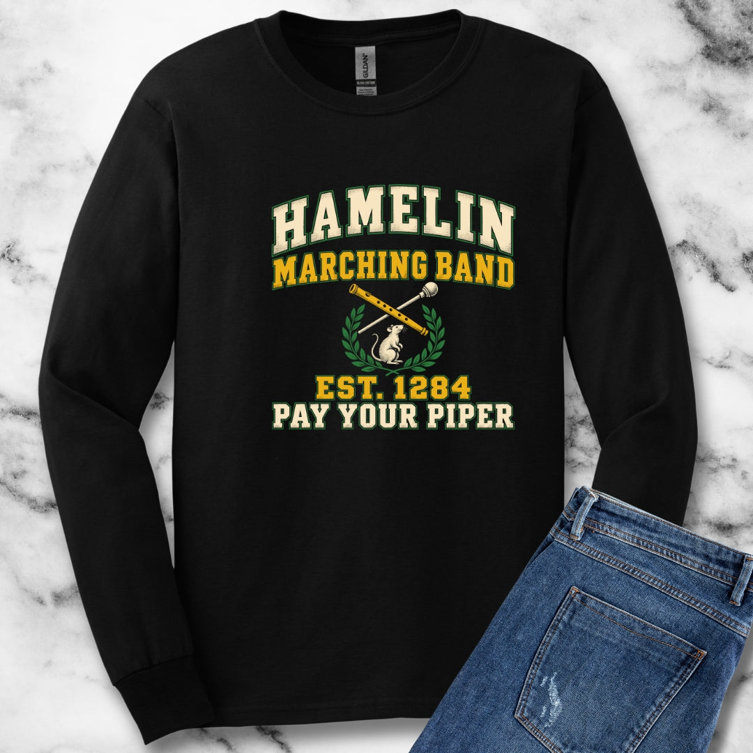 Hamelin Marching Band Pay Your Piper Unisex Long Sleeve Tee