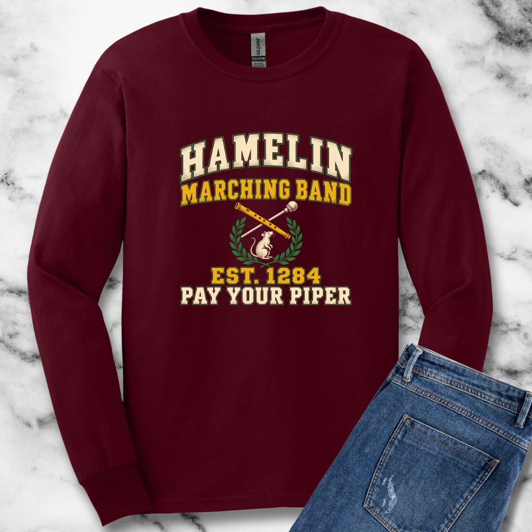 Hamelin Marching Band Pay Your Piper Unisex Long Sleeve Tee