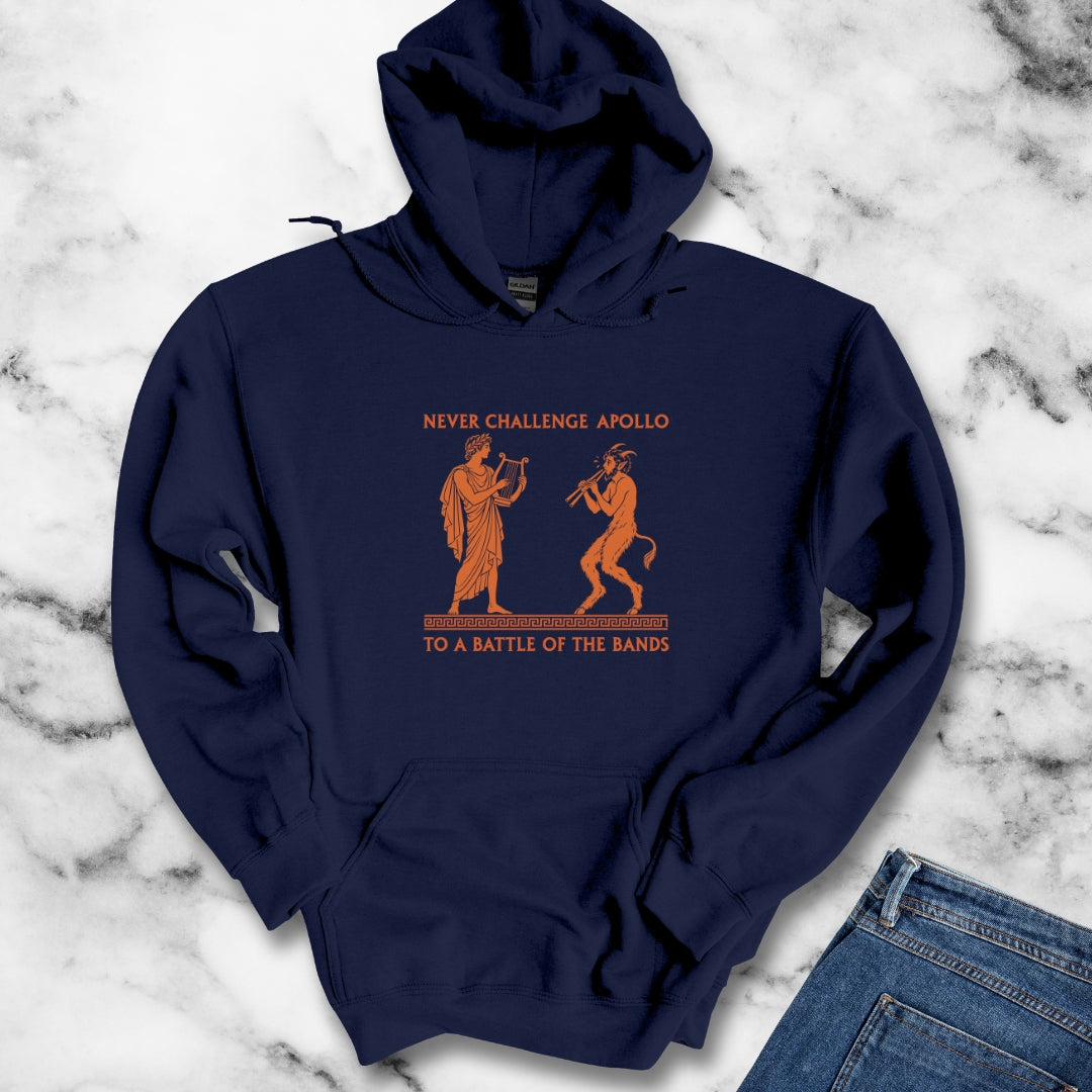 Never Challenge Apollo to a Battle of the Bands Hoodie