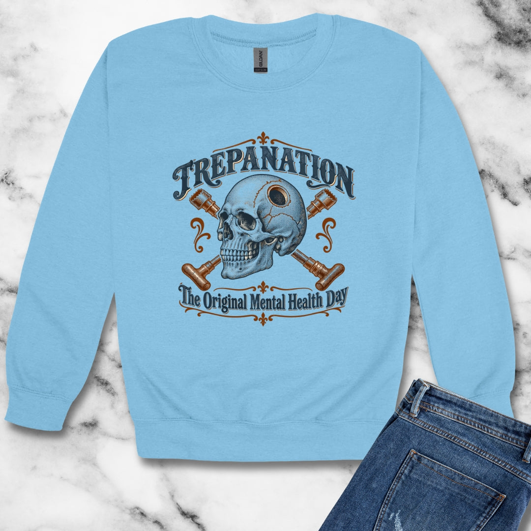 Trepanation The Original Mental Health Day Unisex Heavy Crewneck Sweatshirt