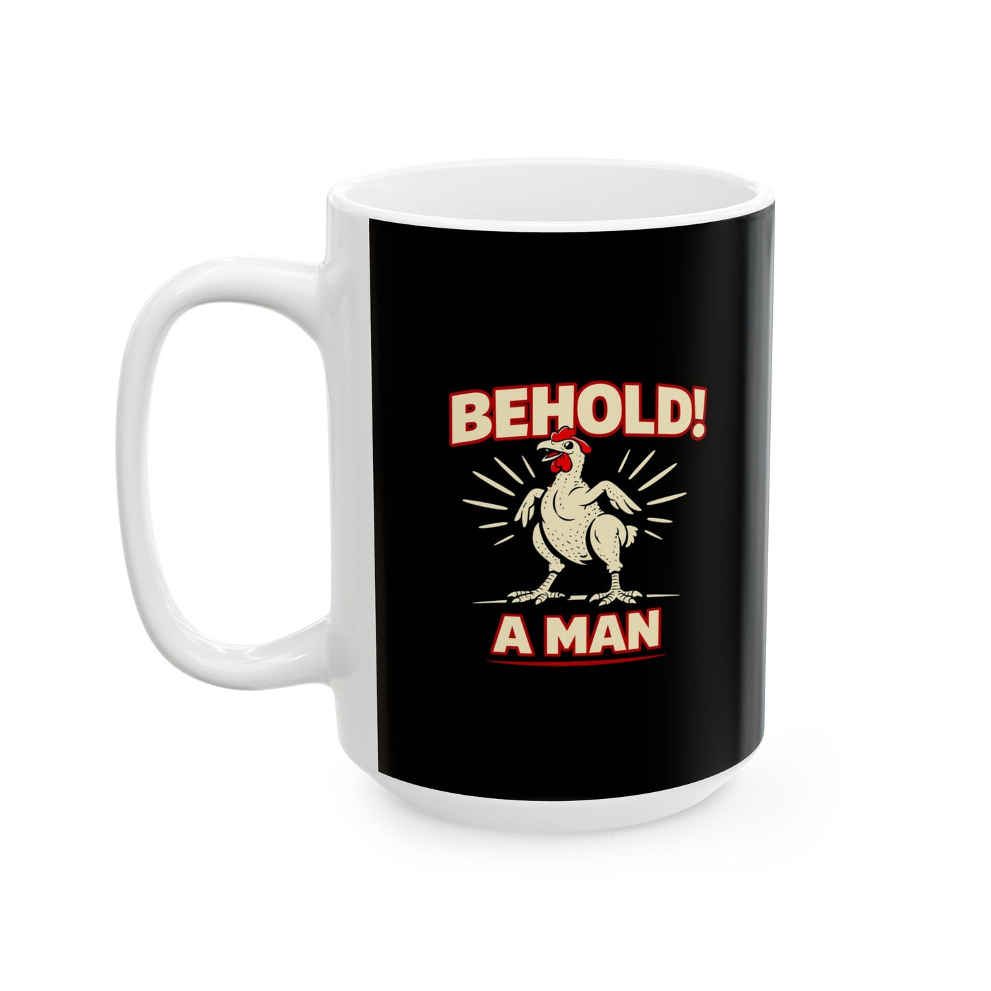 Diogenes of Sinope Behold a Man Quote Ceramic Mug, (11oz, 15oz)