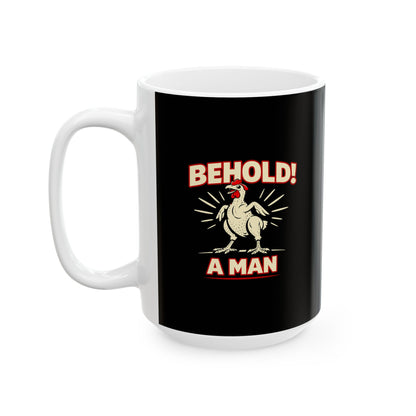 Diogenes of Sinope Behold a Man Quote Ceramic Mug, (11oz, 15oz)