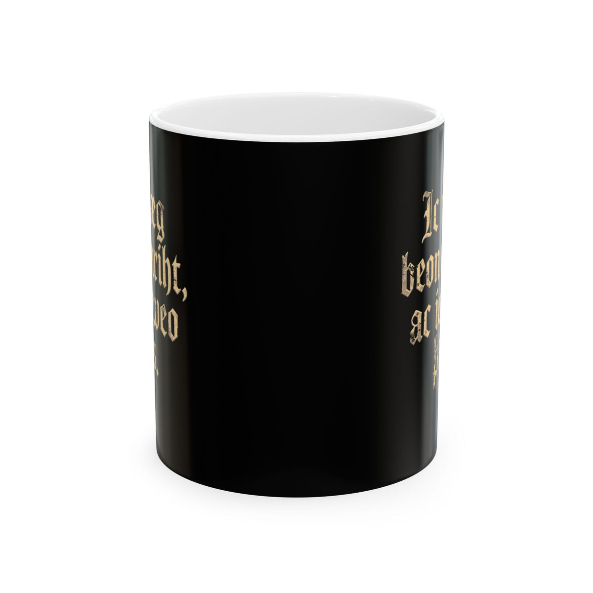 I Could Be Wrong But I Doubt It Old English Ceramic Mug, (11oz, 15oz)