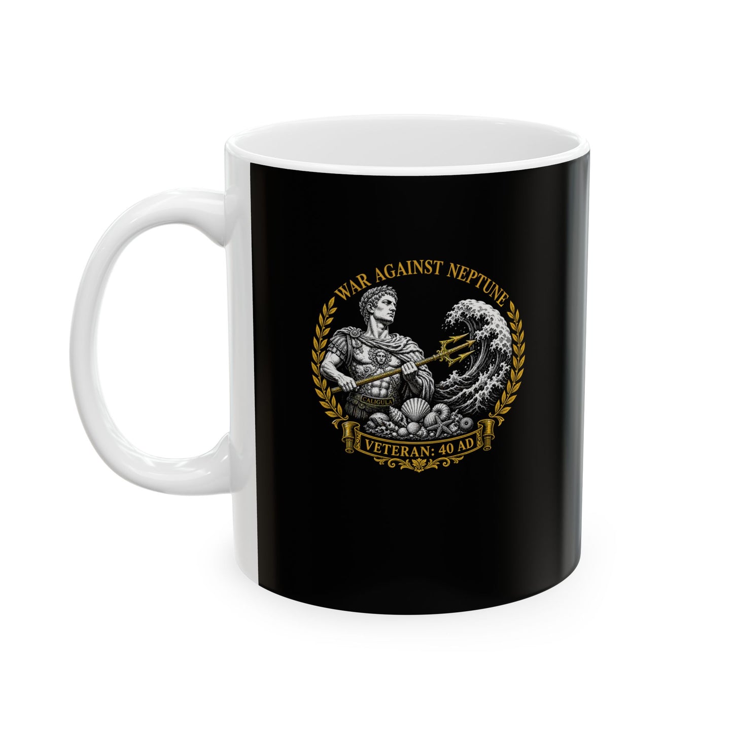 Caligula's War Against Neptune Veteran Ceramic Mug, (11oz, 15oz)