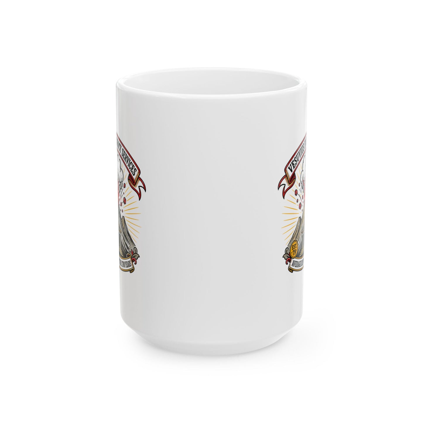 Vesuvius Emergency Services Est 79 Ceramic Mug, (11oz, 15oz)