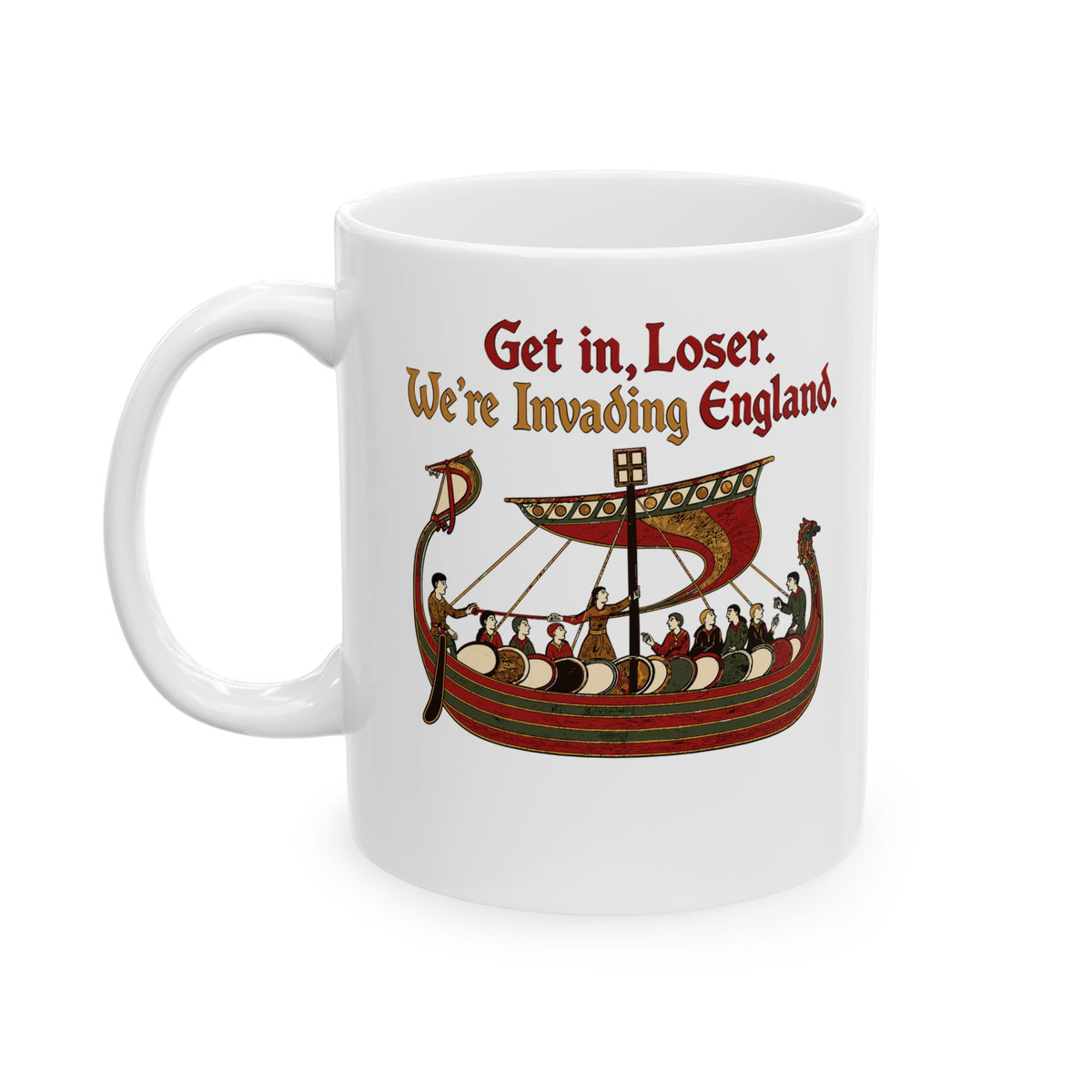Get in Loser Norman Conquest Tapestry Ceramic Mug, (11oz, 15oz)