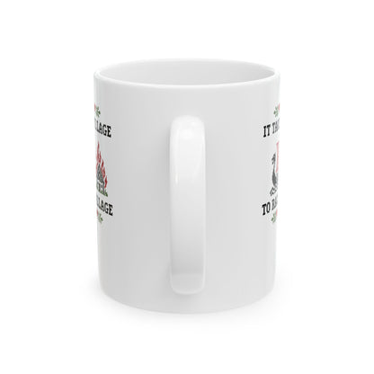 It Takes a Pillage to Raze a Village Cross Stitch Ceramic Mug, (11oz, 15oz)