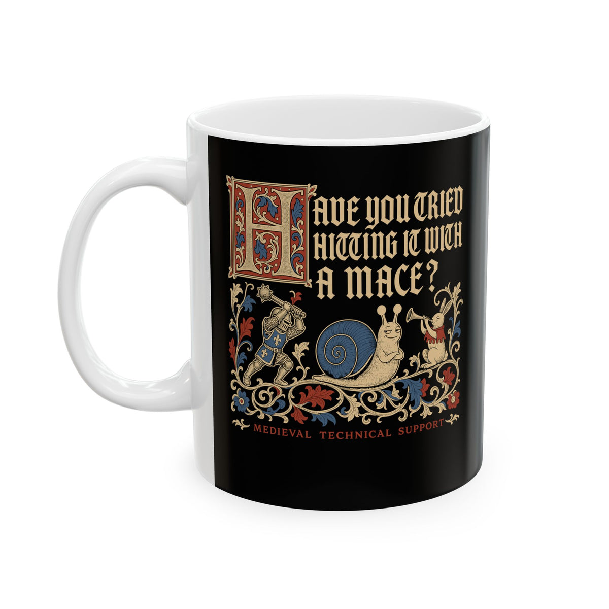 Medieval Technical Support Knight Snail Mace Ceramic Mug, (11oz, 15oz)
