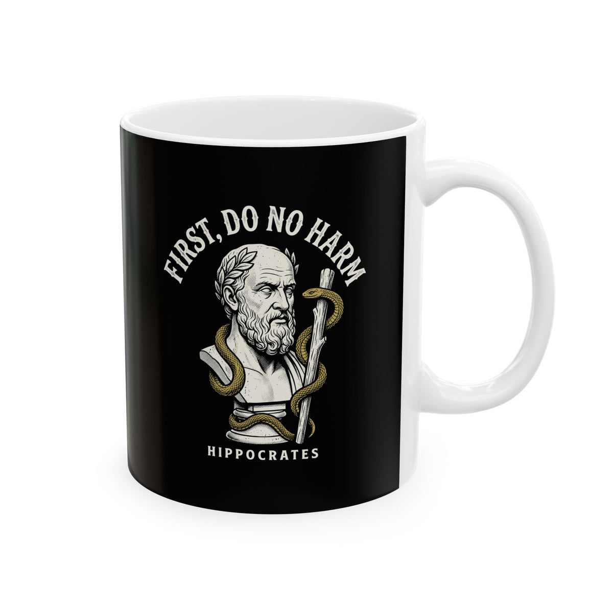 Hippocrates First Do No Harm Ceramic Mug, (11oz, 15oz)