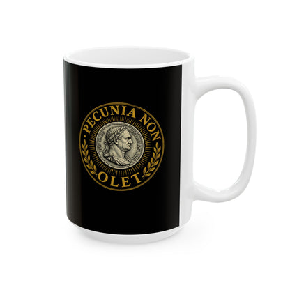Pecunia Non Olet Money Doesn't Smell Ceramic Mug, (11oz, 15oz)