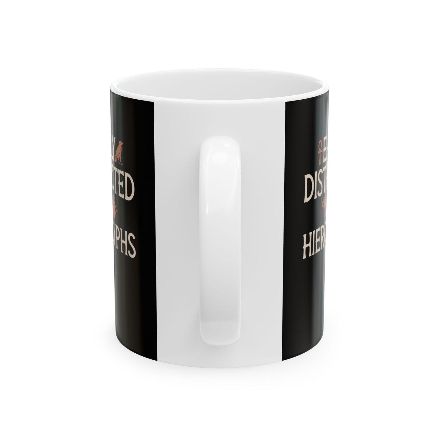 Distracted Hieroglyphs Ceramic Mug, (11oz, 15oz)