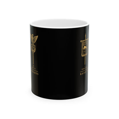 Raise Your Roman Standards Ceramic Mug, (11oz, 15oz)