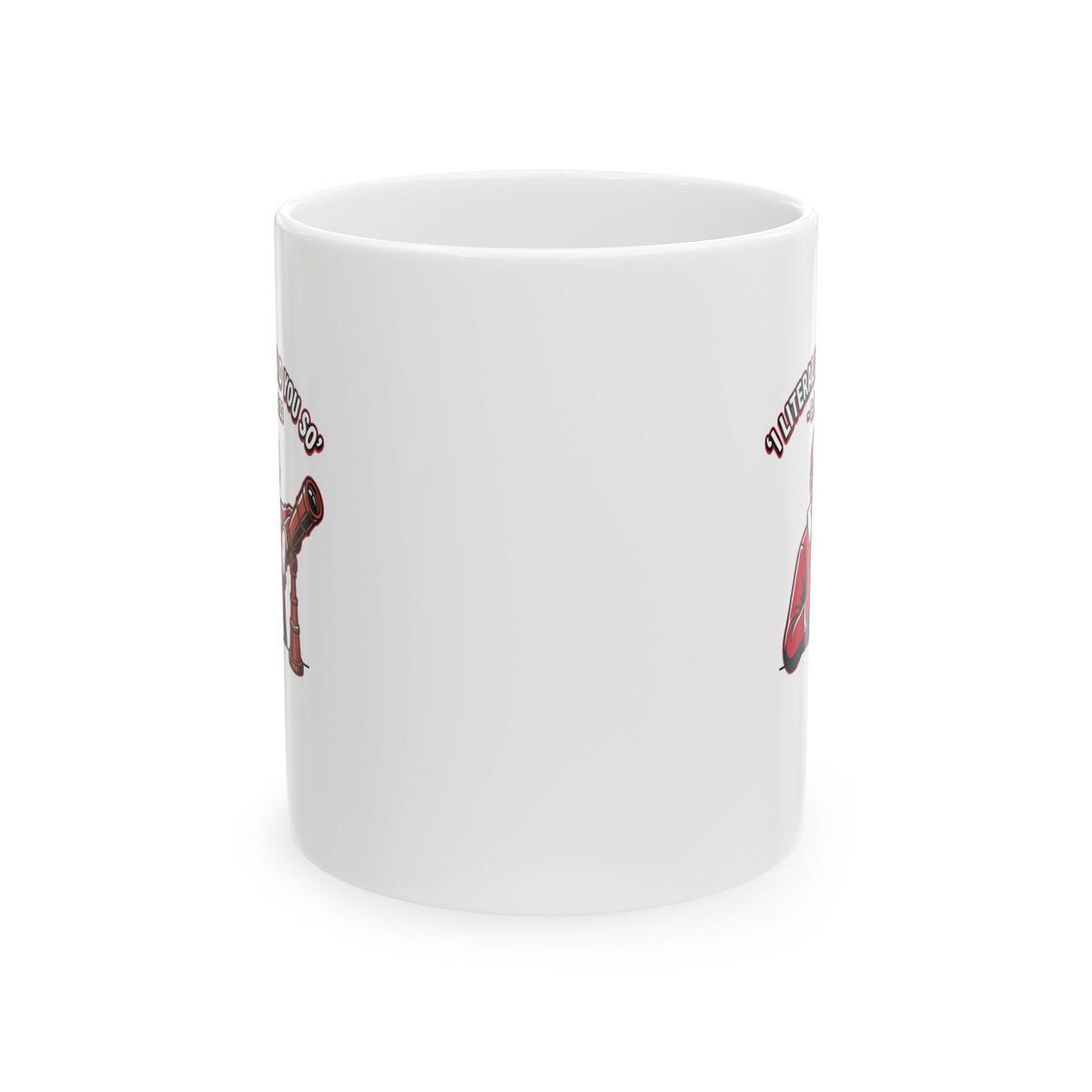 Galileo Told You So Ceramic Mug, (11oz, 15oz)