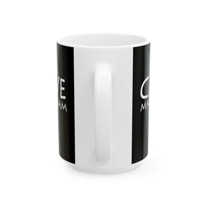 Cave Magistram Beware Teacher Ceramic Mug, (11oz, 15oz)