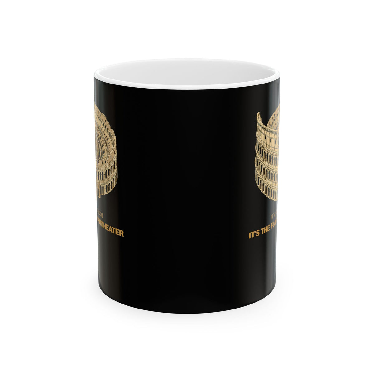 Not Colosseum Flavian Amphitheater Ceramic Mug, (11oz, 15oz)
